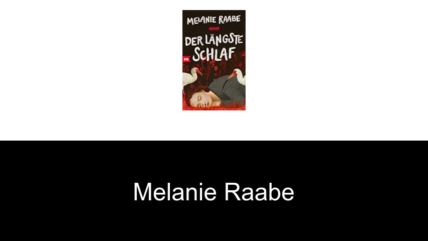 Bücher von Melanie Raabe