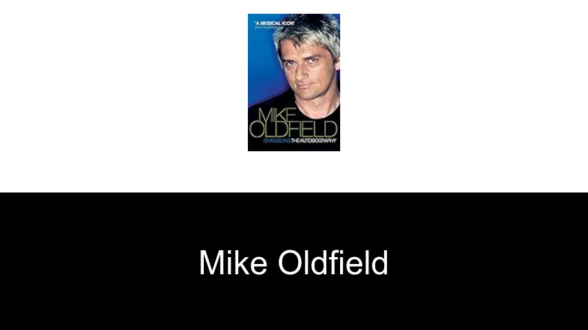 Bücher von Mike Oldfield