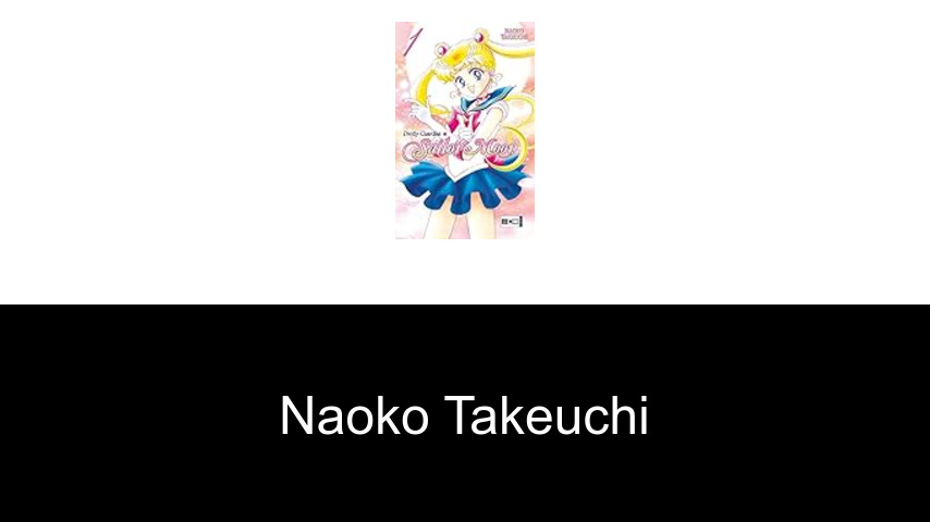 Bücher von Naoko Takeuchi