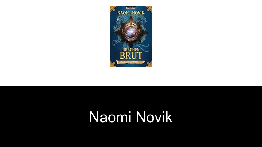 Bücher von Naomi Novik