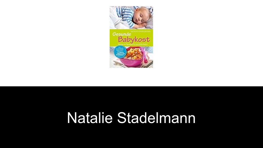 Bücher von Natalie Stadelmann