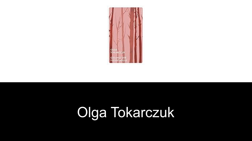 Bücher von Olga Tokarczuk