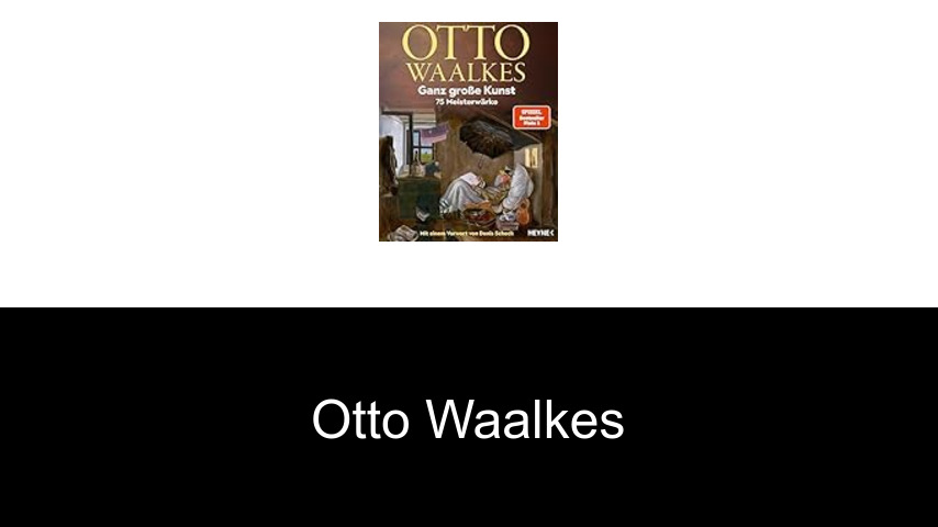 Bücher von Otto Waalkes