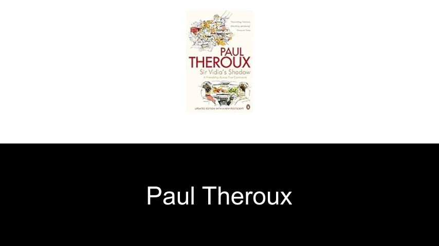 Bücher von Paul Theroux
