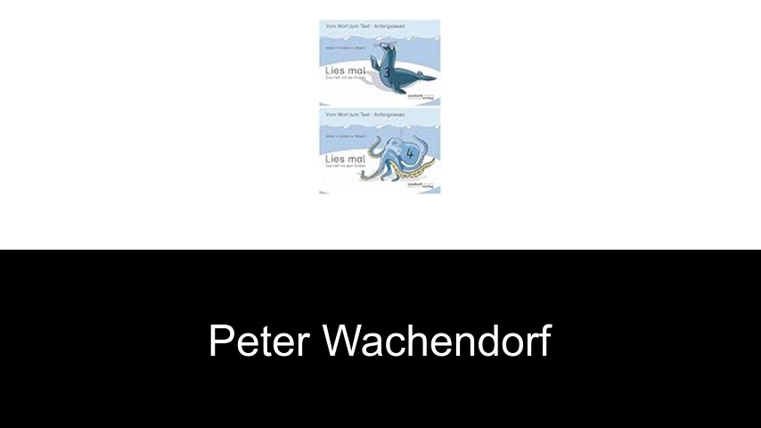 Bücher von Peter Wachendorf