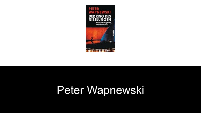 Bücher von Peter Wapnewski