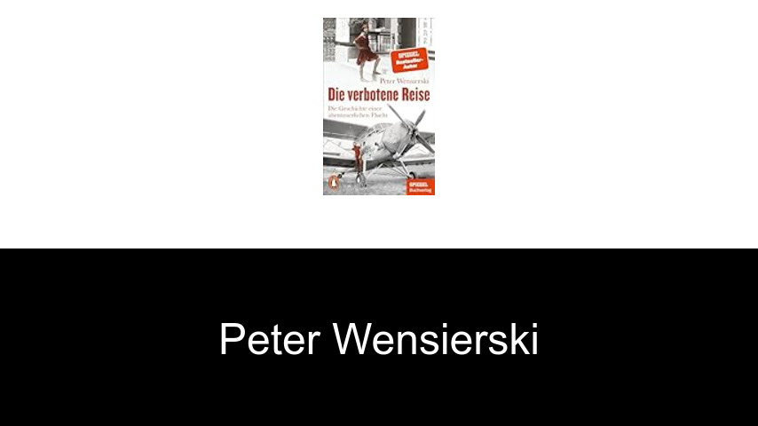 Bücher von Peter Wensierski