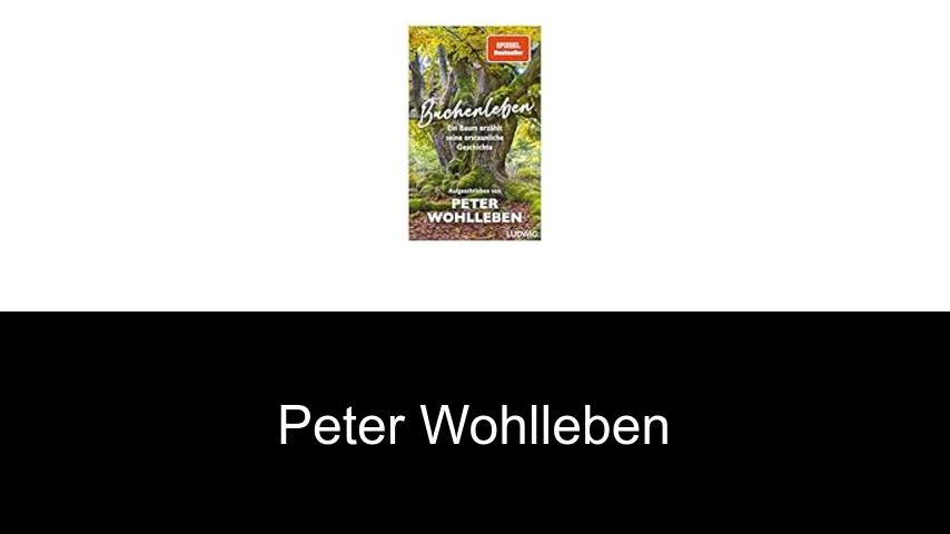 Bücher von Peter Wohlleben