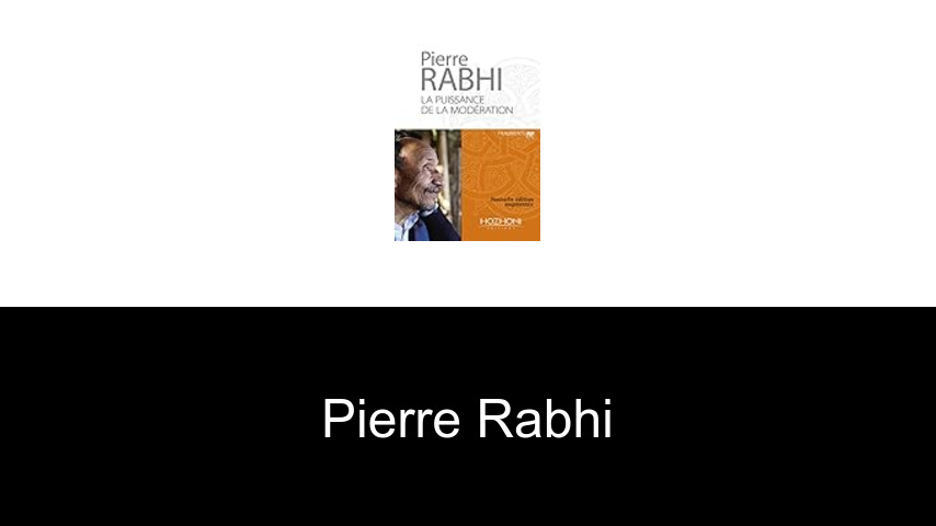 Bücher von Pierre Rabhi