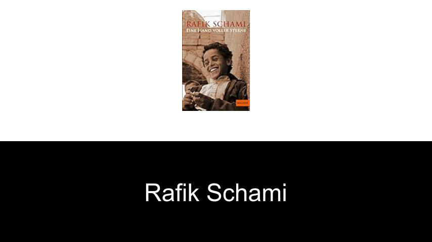 Bücher von Rafik Schami