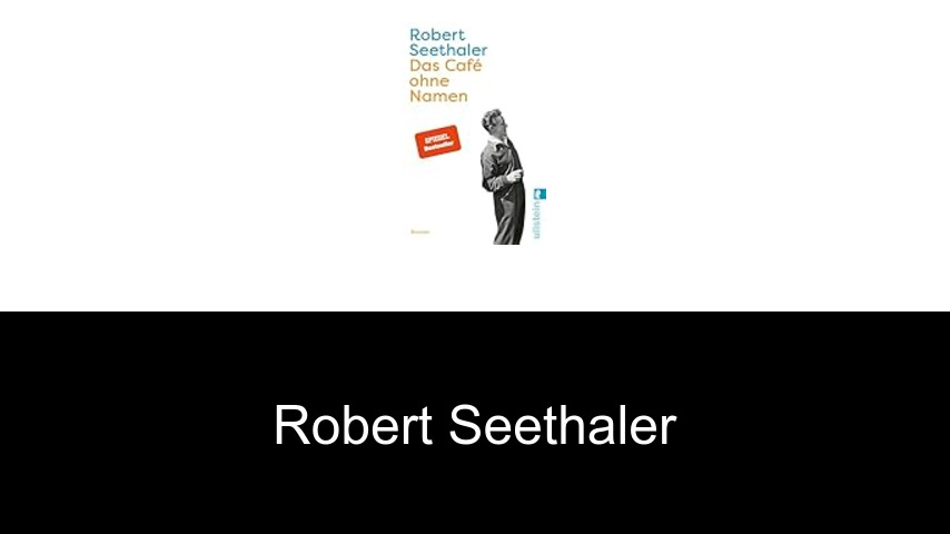 Bücher von Robert Seethaler