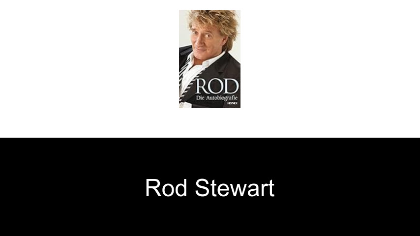 Bücher von Rod Stewart