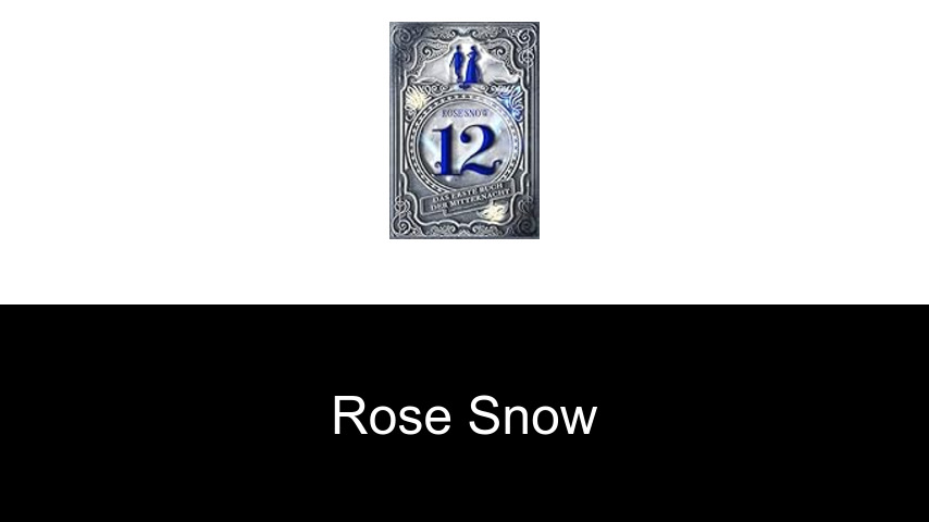 Bücher von Rose Snow