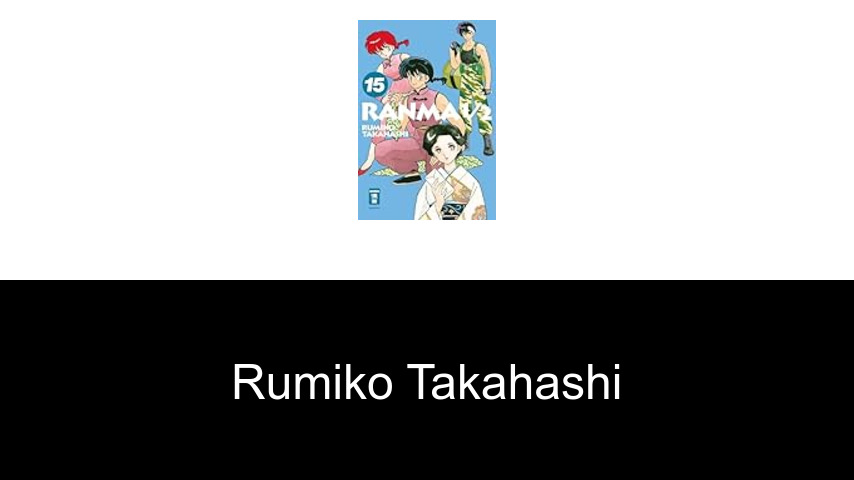 Bücher von Rumiko Takahashi