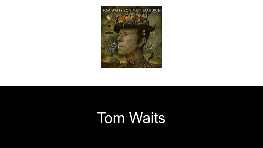Bücher von Tom Waits